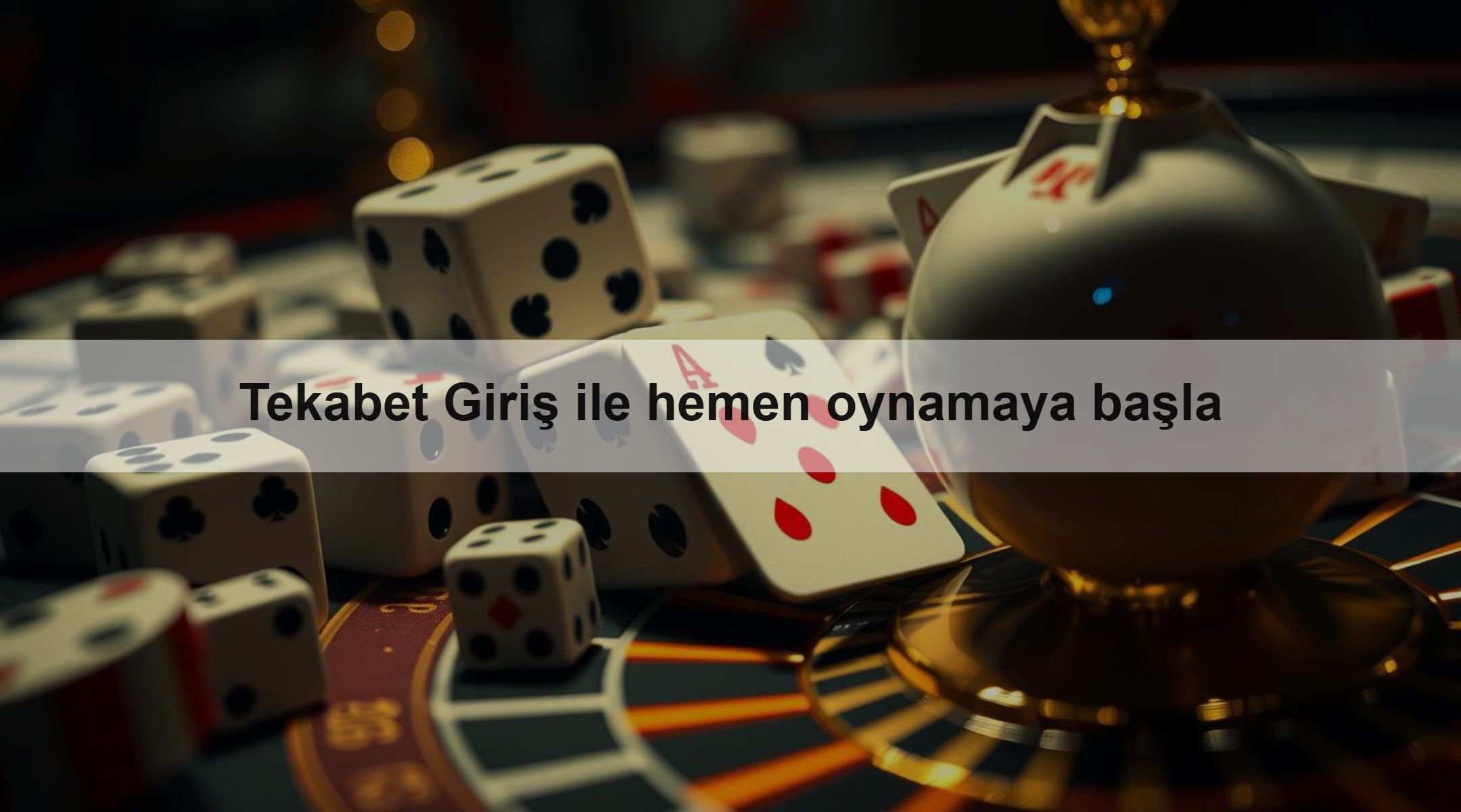 Tekabet Giriş ile hemen oynamaya başla