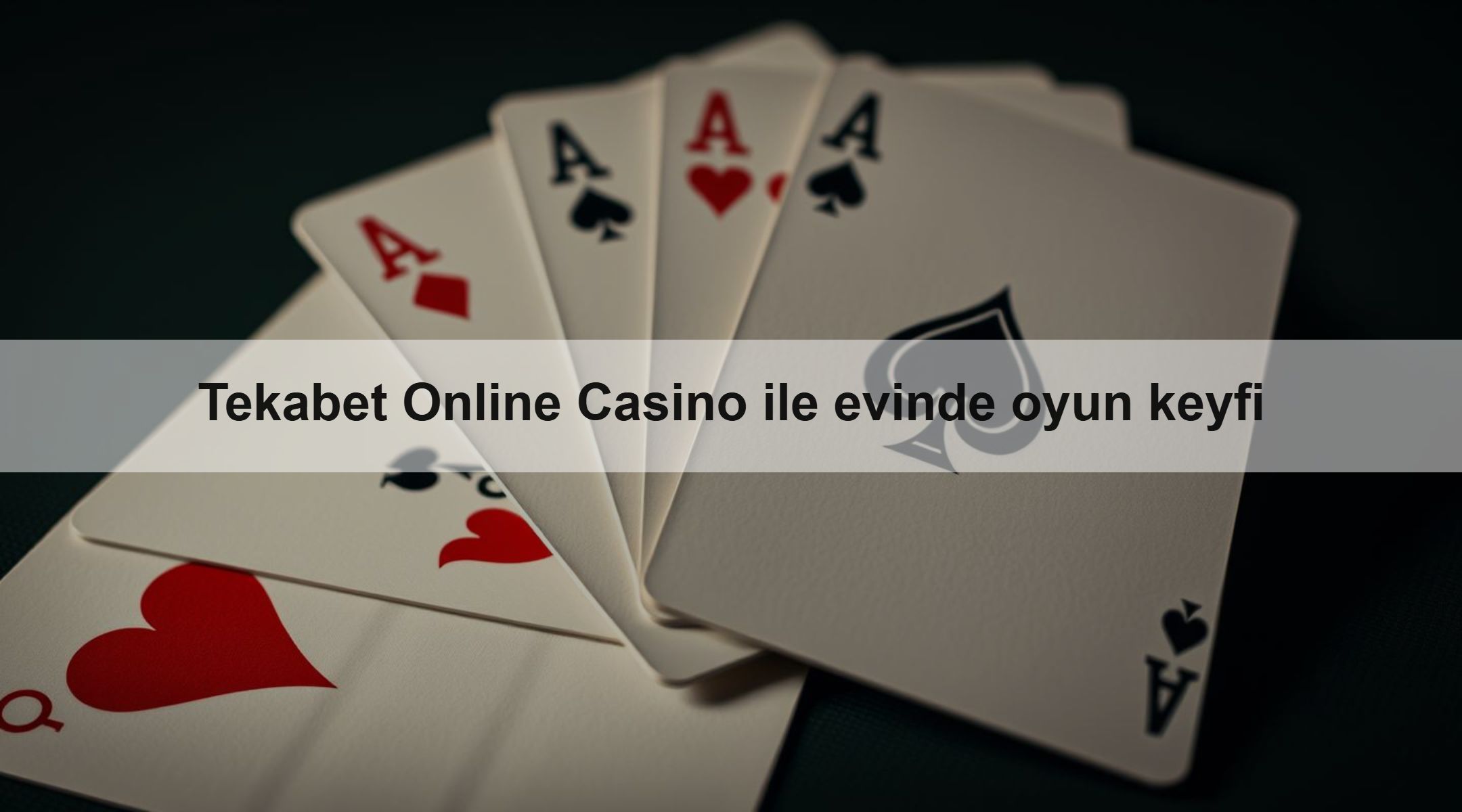Tekabet Online Casino ile evinde oyun keyfi